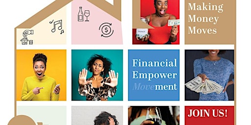 Imagem principal de Making Money Moves - Intro to Financial Empowerment | Sip Wine & Chat Money