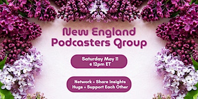Imagen principal de New England Podcasters Group May Gathering