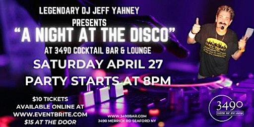 Immagine principale di DJ Jeff Yahney presents..."A Night At the Disco" 