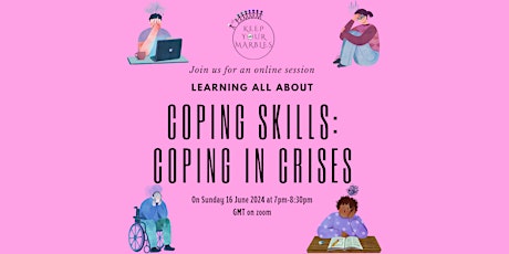 Keep Your Marbles: Coping Skills: Coping in crises session