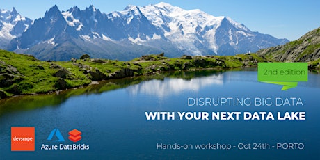 Imagem principal de Disrupting Big Data with your next Data Lake - hands-on workshop