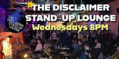 Imagem principal do evento Disclaimer Stand-Up Lounge Comedy Open Mic