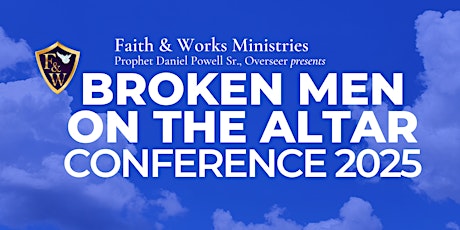 Broken Men on the Altar Conference 2025