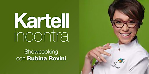 Imagem principal do evento Showcooking con Rubina Rovini in collaborazione con Kartell