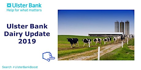 Ulster Bank Dairy Update 2019 (Castlewellan) primary image