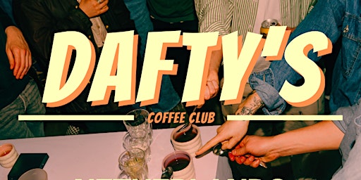 Primaire afbeelding van DAFTY'S Coffee Club - Netherlands Coffee Tasting