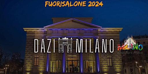 Primaire afbeelding van Fuorisalone 2024 – DAZI MILANO Cocktail Party ShowCooking + DjSet