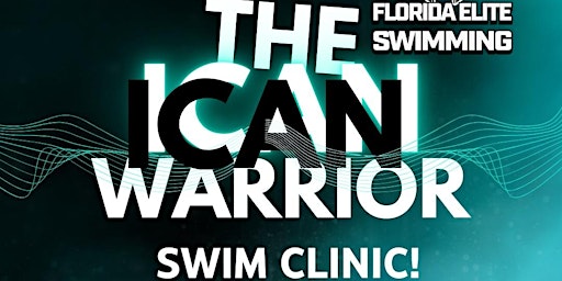 Primaire afbeelding van The ICan Warrior Swim Clinic