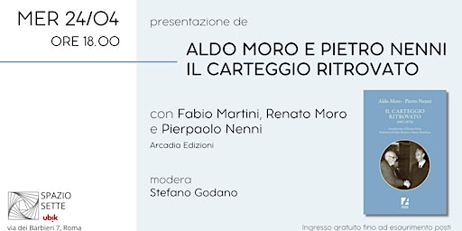 Presentazione de "Il carteggio ritrovato. Aldo Moro - Pietro Nenni" primary image
