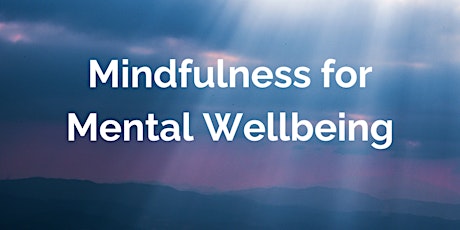 Mindfulness for Mental Wellbeing primary image
