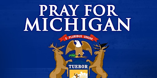 Primaire afbeelding van Pray for Michigan | 5050 Campaign