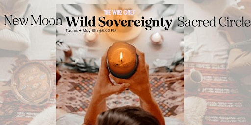 New Moon ◐ Wild Sovereignty Sacred Circle primary image