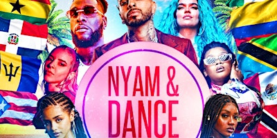Nyam & Dance! - A Latino, African & Caribbean -  Day & Night Party! primary image