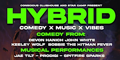 Imagem principal do evento Hybrid - Comedy x Music x Vibes