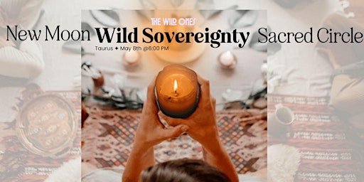 Immagine principale di New Moon ◐ Wild Sovereignty Sacred Circle 