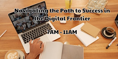 Imagem principal do evento Navigating the Path to Success in the Digital Frontier