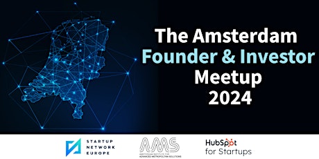 Hauptbild für The Amsterdam Founder and Investor Meetup 2024