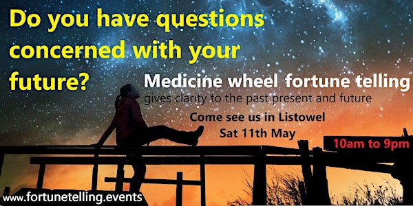 Medicine Wheel Fortune Telling for individual clients in Listowel