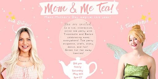 Image principale de Mom and Me Tea with Tinkerbelle and Barbie!
