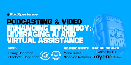 Podcast and YouTube Creators Community: Enhance Efficiency with AI & VAs