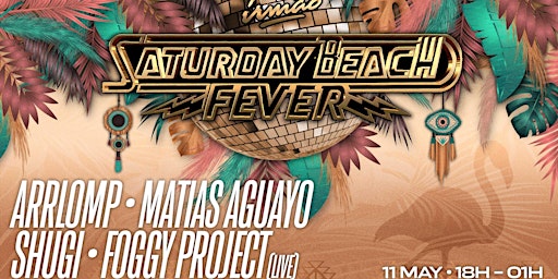 Imagem principal de SATURDAY BEACH FEVER - 11/05