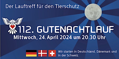 112. Gutenachtlauf - Spendenlauf bei Mondschein für die Tiere