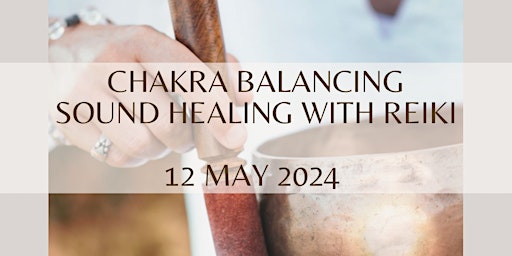 Imagem principal do evento Chakra Balancing Sound Healing with Reiki