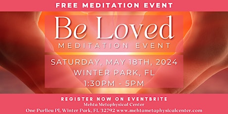 Free Meditation Event "Be Loved"