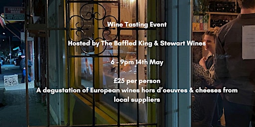 Immagine principale di Wine Tasting Event - The Baffled King & Stewart Wines 