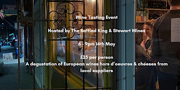 Wine Tasting Event - The Baffled King & Stewart Wines