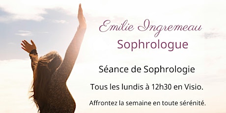 Hauptbild für Séance de Sophrologie en Visio du Lundi