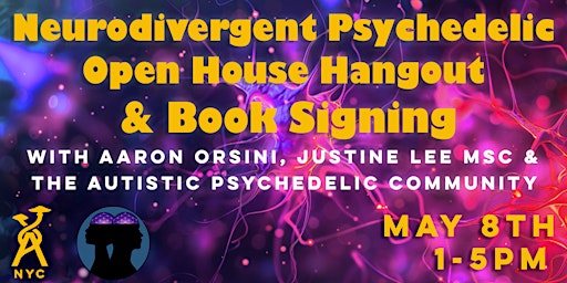 Primaire afbeelding van Neurodivergent Psychedelic Open House Hangout & Book Signing
