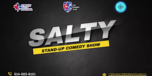 Imagem principal do evento SALTY ( Stand-Up Comedy Show ) By MTLCOMEDYCLUB.COM