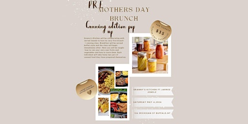 Imagem principal do evento PRE Mothers Day Brunch: Canning Edition