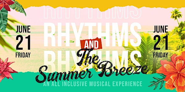 Rhythms & The Summer Breeze
