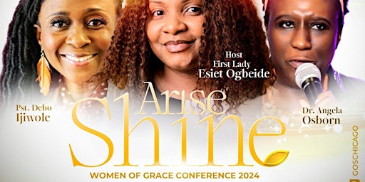 Immagine principale di "Arise Shine" GOS  Women of Grace Conference 