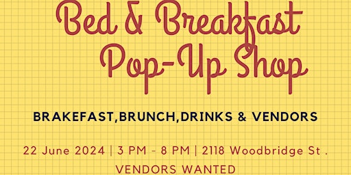 Imagem principal do evento Bed & Breakfast Pop-Up Shop