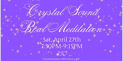 Primaire afbeelding van Experience Serenity! Crystal Sound Bowl Meditation