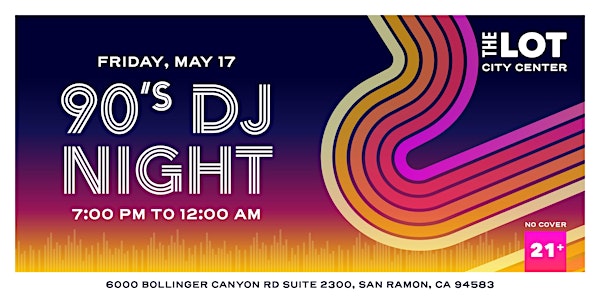 Journey Through the Decades: 90's Night at City Center (21+)