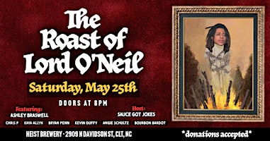 Imagem principal do evento The Roast of Lord O'Neil