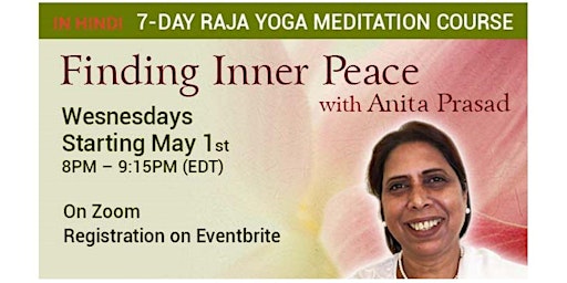 Imagem principal do evento HINDI Raja Yoga Meditation 7-Day Course (Online Only)