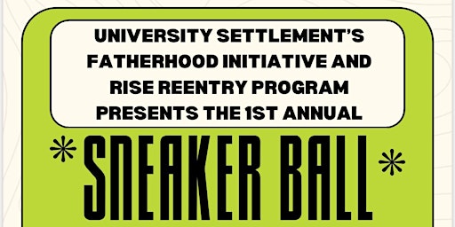 Imagem principal do evento University Settlements 1st Annual Sneaker Ball