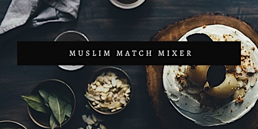 Muslim Match Mixer primary image