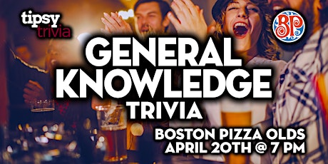Olds: Boston Pizza - General Knowledge Trivia Night - Apr 20, 7pm