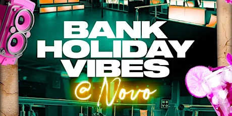 May Bank Holiday Friday at Novo Lounge