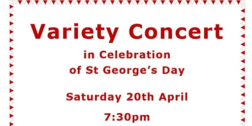 Immagine principale di Variety Concert in Celebration of St George's Day 