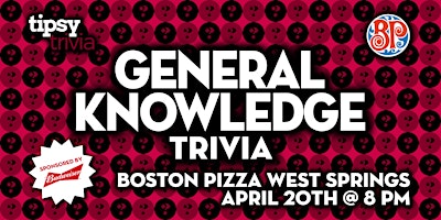 Calgary: Boston Pizza West Springs - General Knowledge Trivia - Apr 20, 8pm primary image