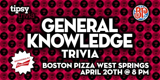 Hauptbild für Calgary: Boston Pizza West Springs - General Knowledge Trivia - Apr 20, 8pm