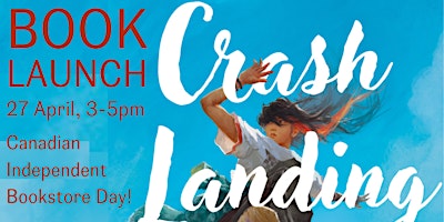 Hauptbild für Book Launch: Crash Landing (Annick Press '24)