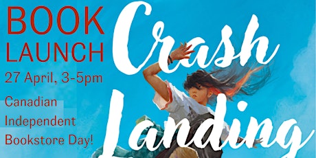 Book Launch: Crash Landing (Annick Press '24)